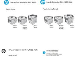 Hp Laserjet Enterprise M605 Printer Service Manual And Repair Instructions Repair Guide Repair Enterprise