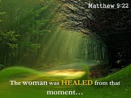 Matthew 9 22 The Woman Was Healed Powerpoint Church Sermon ...