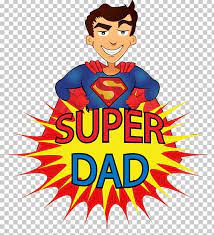 Superdad Father S Day Cartoon Child Png Clipart Animated Cartoon Animation Area Cartoon Charac Happy Fathers Day Images Kids Fathers Day Crafts Super Dad