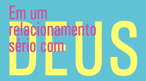 Em um relacionamento sério com Deus - YouTube