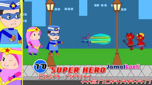 Super Hero Seri 10 Doa Naik Kendaraan Darat Anak Islam Bersama Jamal Laeli Youtube