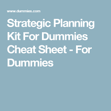For Dummies Strategic Planning Strategic Business Basics