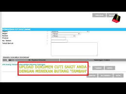 Iii) cuti separuh gaji kerana tibi, kusta atau barah a) setelah cuti sakit tibi, kusta atau barah telah habis, pegawai berkenaan hendaklah mengambil cuti rehat yang berkelayakan. Tatacara Upload Sijil Cuti Sakit Ke Dalam Hrmis Youtube