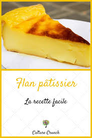 Flan Patissier La Recette Facile Recette Recette Sucre Facile Recette Facile