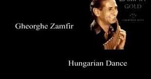 Gheorghe Zamfir Hungarian Dance Hungarian Dance Music Performance Native American Music