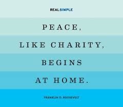 Peace Like Charity Begins At Home Franklin D Roosevelt Quotes Inspirational Words Daily Thoughts Inspirational Quotes