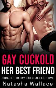 verse 1 every time we talk, you use that word describing yourself as if i've never heard is it something that you. Gay Cuckold Her Best Friend Mmf Menage Bisexual First Time Straight To Gay Bisexual First Time Cuckold English Edition Ebook Wallace Natasha Amazon De Kindle Shop