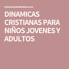 Dinámicas y juegos para clases de escuela dominical departamento de educación y cultura marzo de 2017. Dinamicas Cristianas Para Ninos Jovenes Y Adultos Ninos Cristianos Cristianos Dinamicas Grupales
