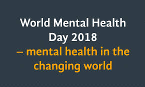 The day was celebrated with the theme 'universal health the day is one of eight official global health campaigns marked by world health organisation. World Mental Health Day 2018 Mental Health In The Changing World Impero Canada