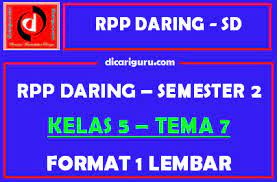 { { statuslike }} ×. Download Rpp Daring 1 Lembar Kelas 5 Tema 7 Semester 2 Dicariguru Com