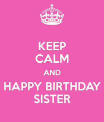 45 best birthday wishes and quotes for sister in law to express unconditional love; Inspirational Happy Birthday Wishes For Sister Freshmorningquotes Birthday Wishes For Sister Happy Birthday Wishes 40th Birthday Wishes