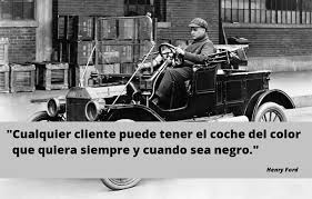 El objetivo de ford es. Henry Ford Y Su Frase Mas Emblematica