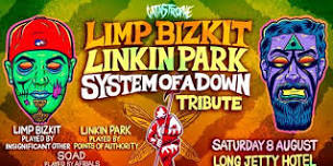 Limp Bizkit • Linkin Park • System of a Down Tribute