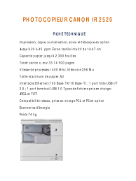 Canon's multifunctional black and white office printers give high speed and high quality canon imagerunner 2520 specifications. Canon Ir 2520