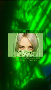 Billie Eilish Ilomilo Green Aesthetic Wallpaper Lockscreen Green Aesthetic Dark Green Aesthetic Black Aesthetic Wallpaper