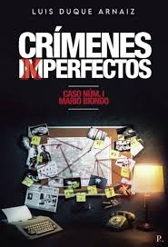 Crímenes imperfectos: Caso núm. 1 Mario Biondo (Spanish Edition): Duque  Arnaiz, Luis: 9788418990281: Amazon.com: Books