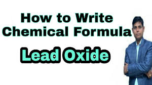 Write the formula for lead (iv) oxide. How To Write Molecular Formula Of Lead Oxide Chemical Formula Of Lead Oxide Youtube
