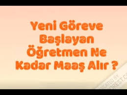 4/b sözleşmeli öğretmenlerin 2020 yılı maaşı 4/a kadrolu öğretmenlerin 2020 yılı maaşı. Yeni Atanan Ogretmen Maasi Ne Kadar Youtube