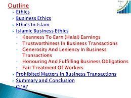 Business Ethics In Islam Islamic Perspective Concerning Business Ethics By Abdul Lateef Tijani Sunday 1st Nov 2015 Ppt Video Online Download