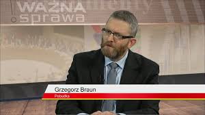 He has been married to aleksandra gruziel since december 6, 2014. Grzegorz Braun Cenzorski Zapis Na Moje Nazwisko Jest W Warszawie Solidarnie Egzekwowany Youtube