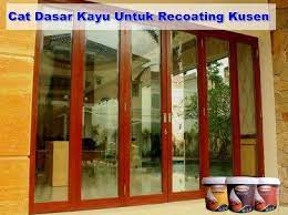 Cat Dasar Kayu Yang Bagus Untuk Recoating Kusen Pintu Kusen Trending Furniture Wooden Woodworking Kayu Mebel Catkayu Catkay Rumah Kayu Kayu Warna Cat