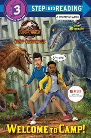 1 bury the hatchling 1.1 hammond creation lab 2 the family that strays together 2.1 mitchell residence 2.2 dane county airport 3 welcome to jurassic world 3.1 aeroporto juan santamaria 3.2 costa rican dock 3.3 ocean 3.4 isla. Welcome To Camp Jurassic World Camp Cretaceous Paperback Walmart Com Walmart Com