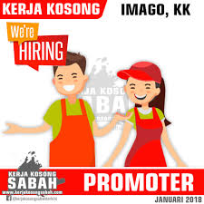 Based in kota kinabalu, sabah. Sabah Job Vacancy Promoter Imago Shopping Mall Kota Kinabalu Jawatan Kosong Terkini Negeri Sabah