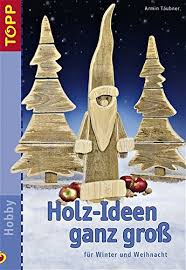 Die idee der minihäuser ließ die architekten dagegen nicht mehr los. Holz Ideen Ganz Gross Fur Winter Und Weihnacht Amazon De Taubner Armin Bucher