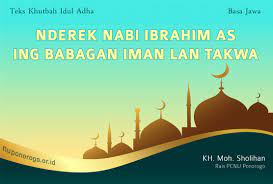 Cerita ini dimulai dengan perintah allah kepada nabi ibrahim as untuk menyembelih putranya sendiri yakni nabi ismail as. Khutbah Idul Adha 1442 H Basa Jawa Nu Nderek Nabi Ibrahim As Ing Babagan Iman Lan Takwa Nu Ponorogo