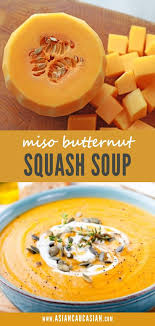 Miso Butternut Squash Soup Recipe Healthy Asian Recipes Asian Dinner Recipes Butternut Squash Soup
