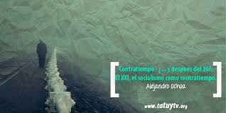 Contratiempo Y Despues Del 20 El Xxi El Socialismo Como Contratiempo Tatuytv