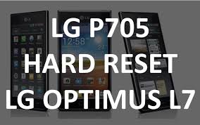 How to unlock lg p705? Lg P705 Hard Reset Remove Lock Pattern Lg Optimus L7
