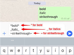 How to write bold, italic, strikethrough in whatsapp on iphone? How To Write Bold And Italic Text On Whatsapp