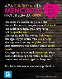 Karena semua titel kesarjanaan berhak menjadi guru. Benarkah Aku Mencintai Profesi Guru Motivator Pendidikan Kreatif