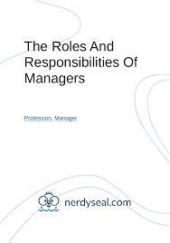 The Roles And Responsibilities Of Managers - 2667 Words - Nerdyseal