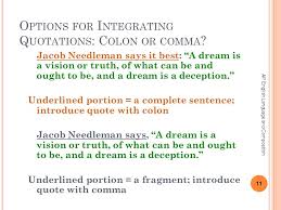 Because the quote is set off in a block, you don't need to put quotation marks around it. I Ntegrating Quotations Tips On How To Integrate Textual Support Smoothly Into Your Own Writing Ap English Language And Composition Ppt Download