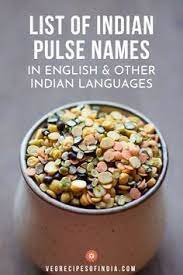Pulses Names List Of Pulses Names In English Hindi Tamil Cooking Recipes Desserts Indian Cuisine Recipes Food