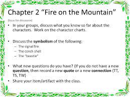 Jack very helpfully mumbles something about rubbing two sticks together (eagle scout lesson #2, if you've been counting.) they use piggy's glasses to start the fire after many hurrahs and much gathering of wood. Lord Of The Flies Chapter Notes Ppt Video Online Download
