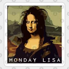 Monday Lisa Mona Lisa Funny Art Edited