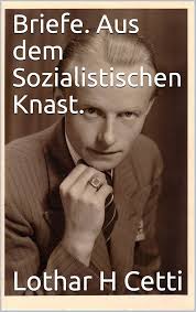 Briefe. Aus dem Sozialistischen Knast. (Thomas M Cetti 1) (German Edition)  eBook : Cetti, Thomas M, Cetti, Lothar H: Amazon.in: Kindle Store