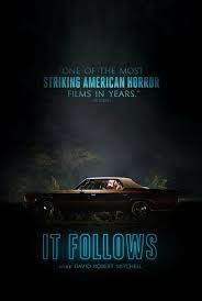 It Follows 2014 Horror Thriller Dir David Robert Mitchell Scary Movies Best Movie Posters Thriller Movies