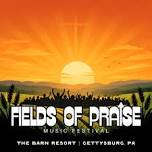 Fields of Praise Music Festival