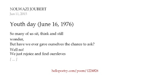 June 16 1976 i still have its picture in my mind. Youth Day Poems