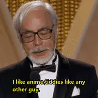 Miyazaki Anime Tiddies Miyazaki Know Your Meme Humor