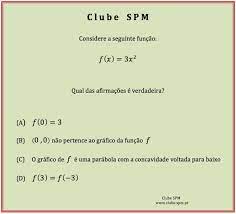 Quiz Matematico Considere A Seguinte Funcao F X Qual E A Afirmacao Verdadeira Noticias Clube Da Spm