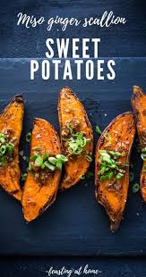 Kyoto Style Sweet Potatoes With Miso Ginger And Scallions Feasting At Home Recipe Roasted Sweet Potatoes Roasted Yams Vegan Sweet Potato Recipes