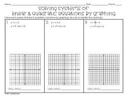 Print the worksheet to solve the linear equations using the substitution method. Solving Systems Of Linear Quadratic Equations By Graphing Algebra Practice Quadratics Quadratic Equation Solving Quadratic Equations