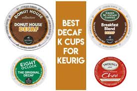 To top it off, they are packaged this special decaf is our final and most highly recommended coffee for your keurig. The 10 Best Decaf K Cups That Taste Good Like Caffeinated
