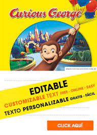 Please disable the ad blocker it to continue using our website. 8 Free Curious George Birthday Invitations For Edit Customize Print Or Send Via Whatsapp Fiestas Con Ideas