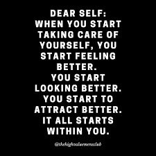 Letter To Self Motivational Quotes Dear Self Quotes